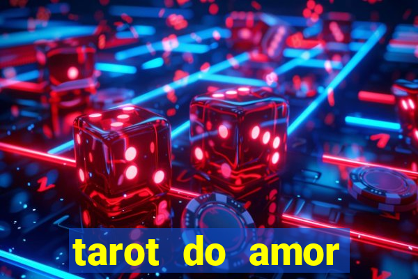 tarot do amor estrela guia o que dizem as cartas