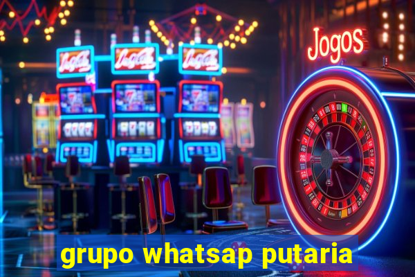 grupo whatsap putaria