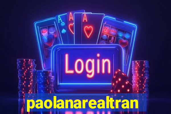 paolanarealtrans