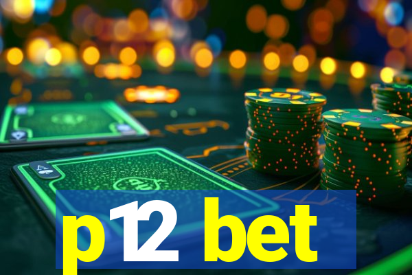 p12 bet