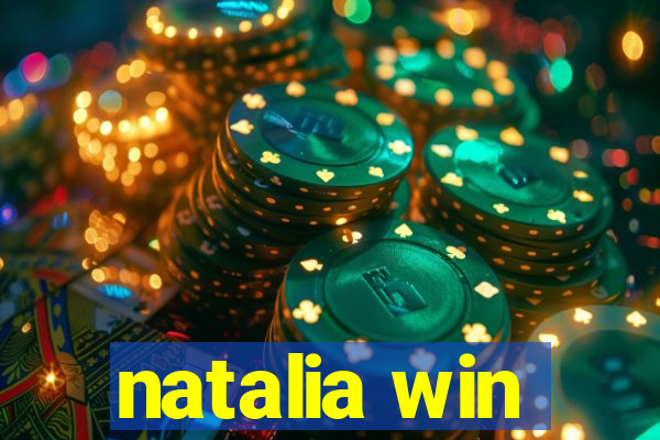 natalia win
