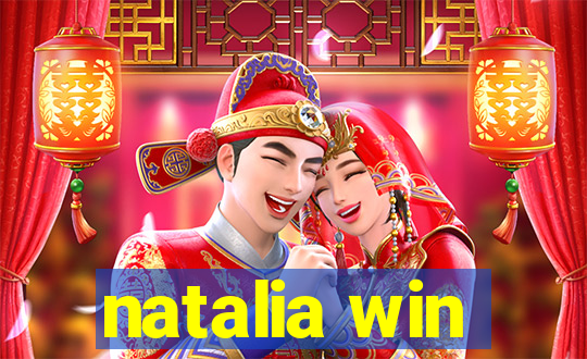 natalia win