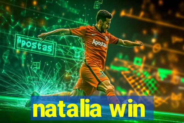 natalia win