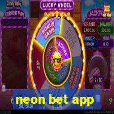 neon bet app