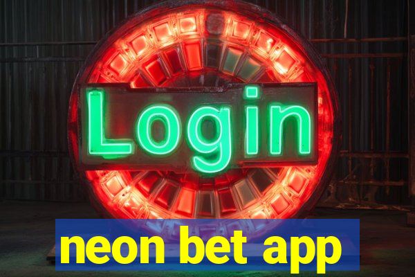 neon bet app