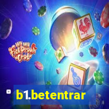 b1.betentrar