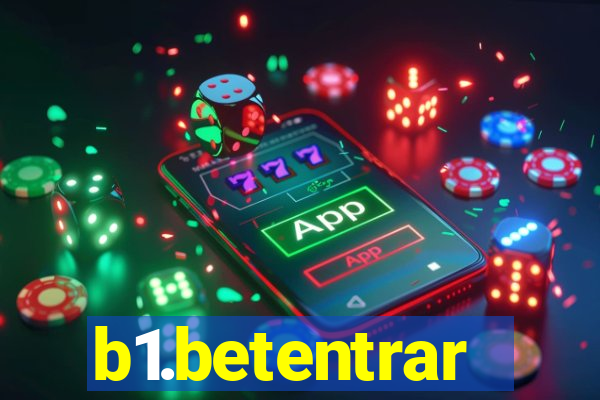 b1.betentrar