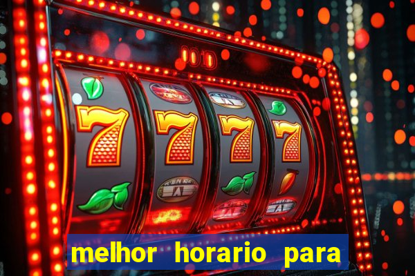 melhor horario para jogar spicy bet