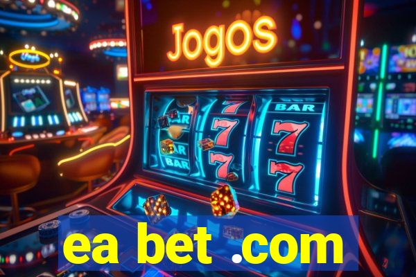 ea bet .com