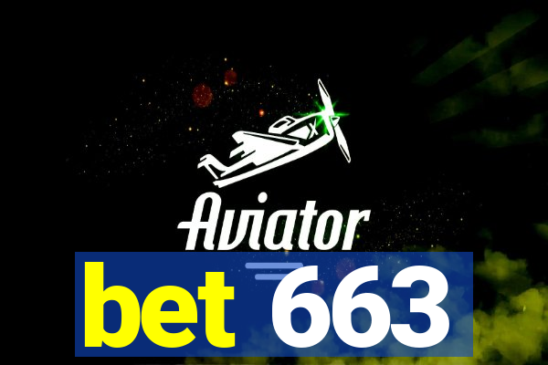 bet 663