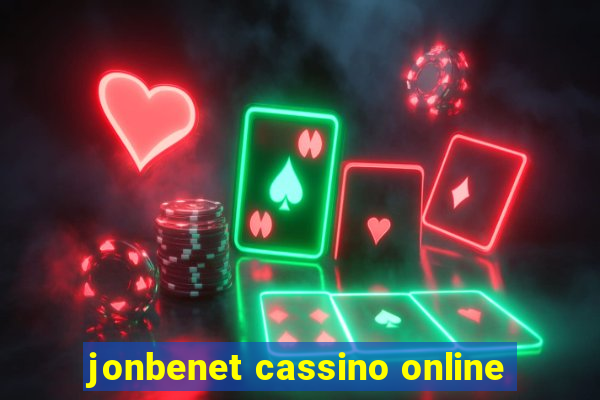 jonbenet cassino online