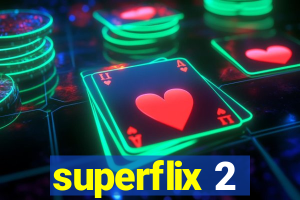 superflix 2