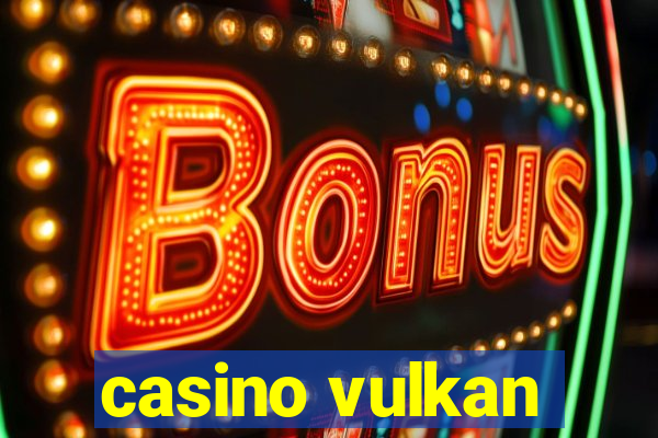 casino vulkan
