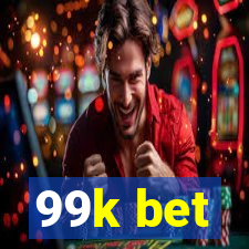 99k bet