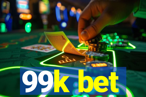 99k bet