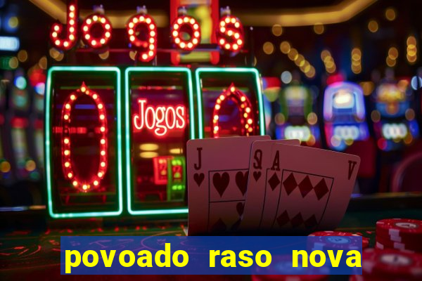 povoado raso nova soure bahia