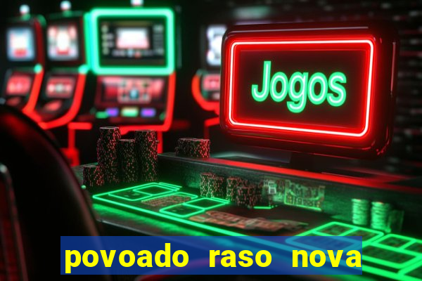 povoado raso nova soure bahia