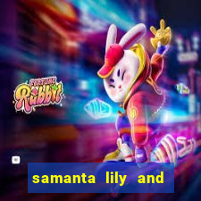 samanta lily and demmy blaze