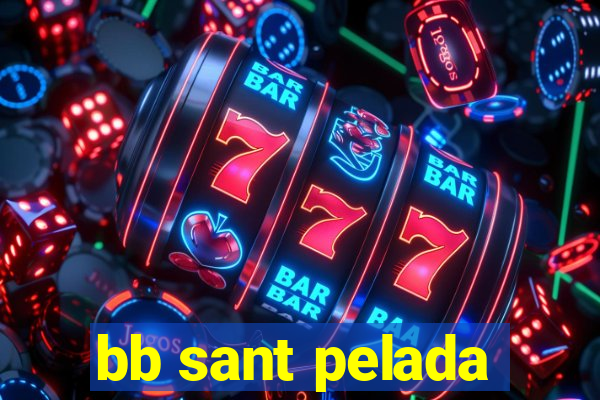 bb sant pelada