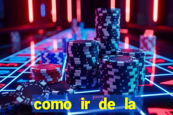 como ir de la fortuna a manuel antonio