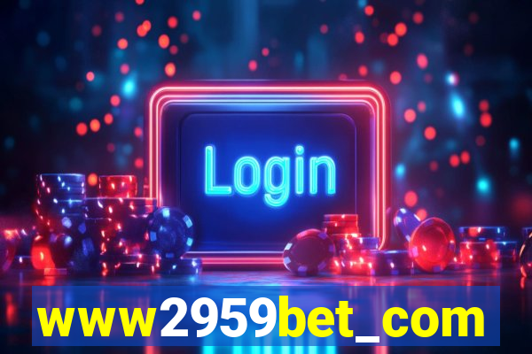 www2959bet_com