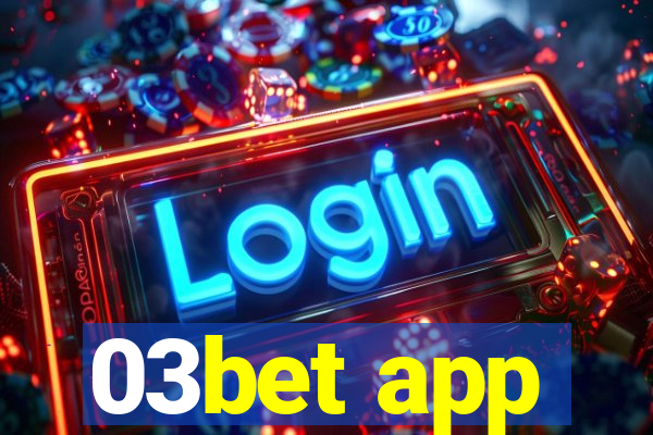 03bet app