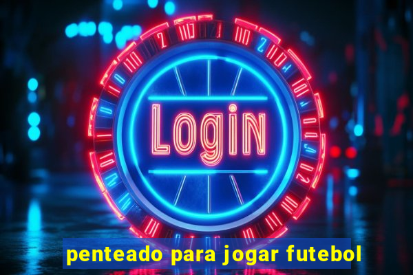 penteado para jogar futebol