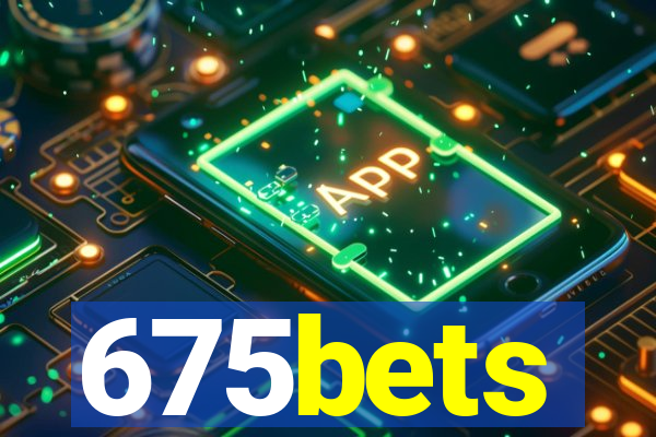 675bets