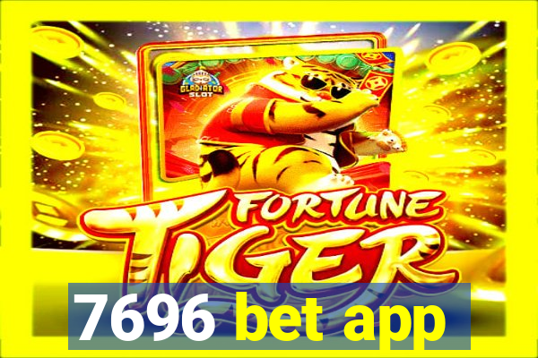 7696 bet app
