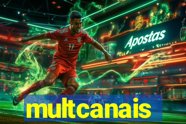 multcanais