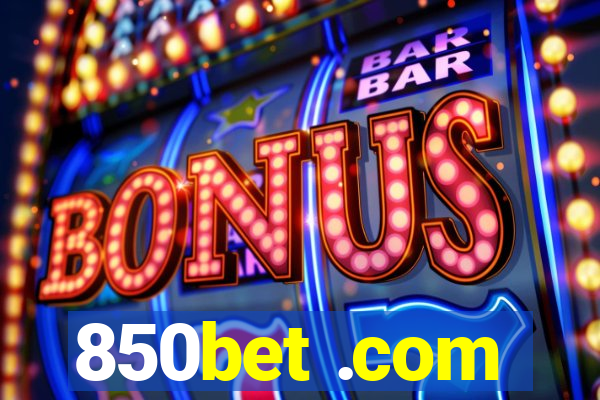 850bet .com