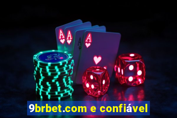 9brbet.com e confiável