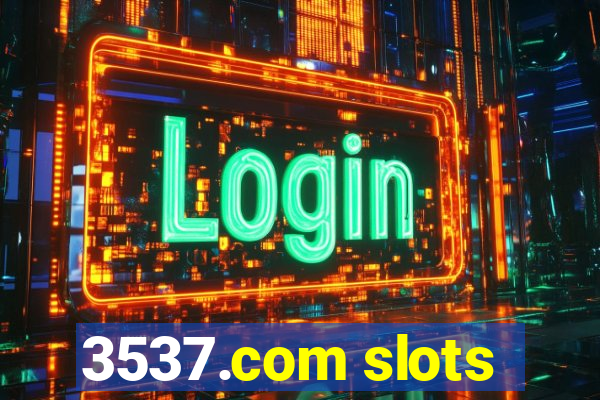 3537.com slots