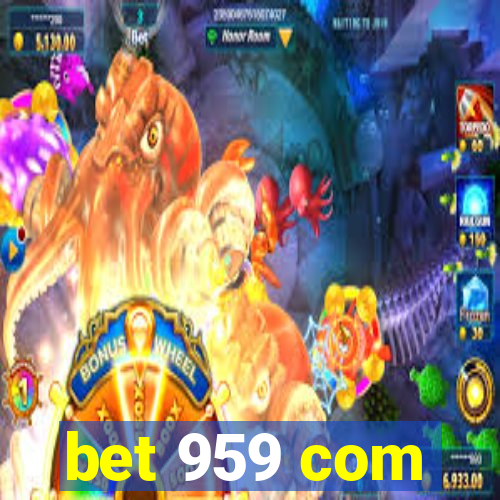bet 959 com