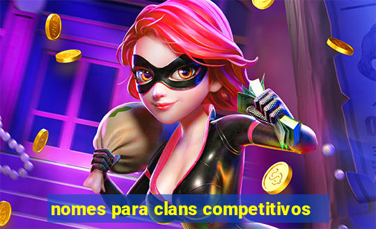 nomes para clans competitivos