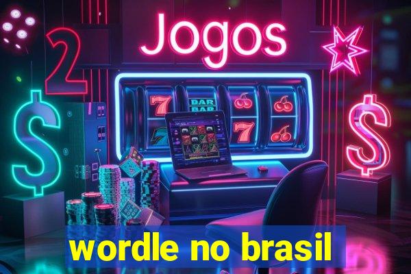 wordle no brasil
