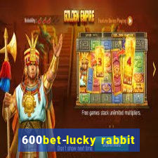 600bet-lucky rabbit