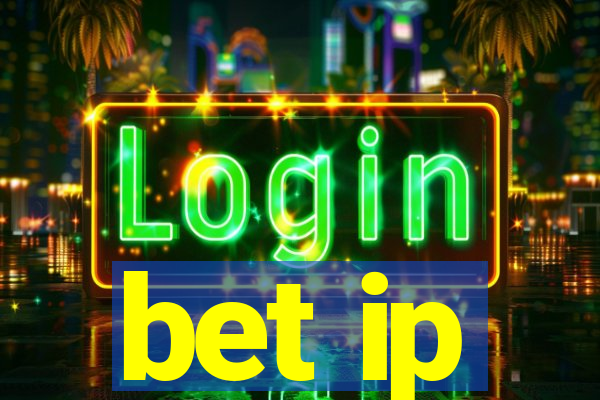 bet ip