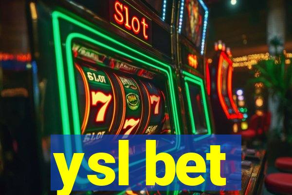 ysl bet