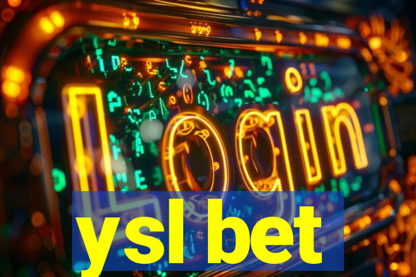 ysl bet