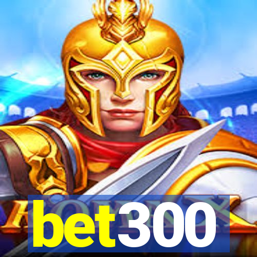 bet300