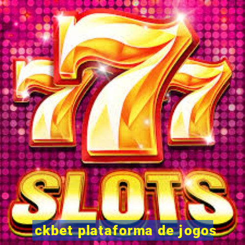 ckbet plataforma de jogos