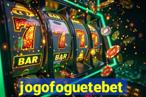 jogofoguetebet