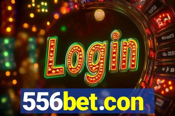 556bet.con
