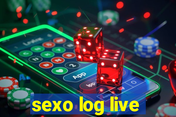 sexo log live