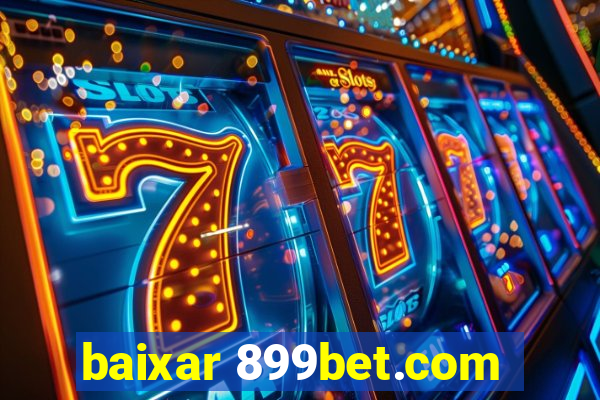 baixar 899bet.com