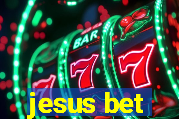 jesus bet