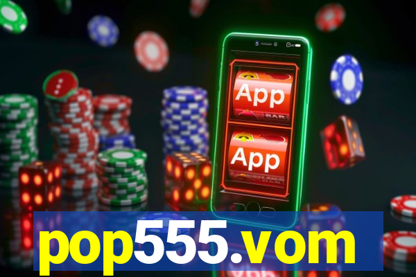 pop555.vom