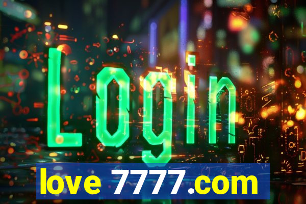 love 7777.com