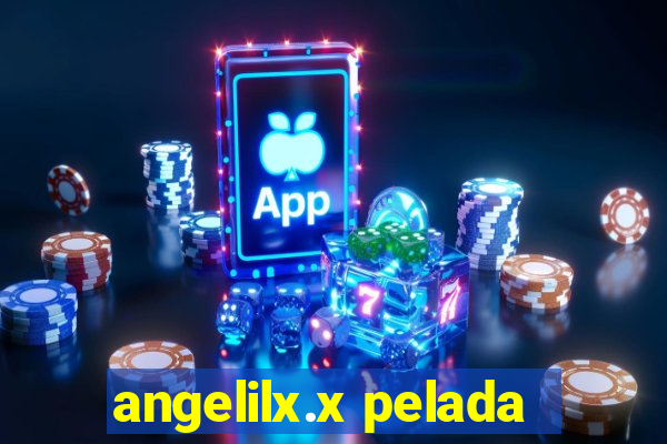 angelilx.x pelada